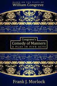 Congreve's Comedy of Manners : A Play in Five Acts