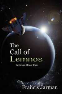 The Call of Lemnos : A Science Fiction Novel: Lemnos, Book Two