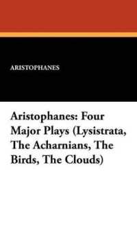 Aristophanes : (Lysistrata, the Acharnians, the Birds, the Clouds)