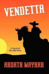 Vendetta : A Novel of the Old West