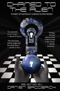 Chained to the Alien : The Best of Australian Science Fiction Review (Second Series)