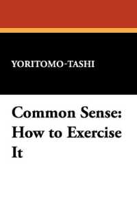 Common Sense : How to Exercise It