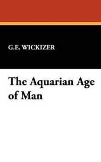 The Aquarian Age of Man