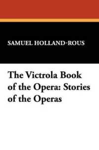 The Victrola Book of the Opera : Stories of the Operas