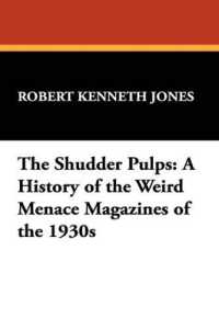 The Shudder Pulps : A History of the Weird Menace Magazines of the 1930s
