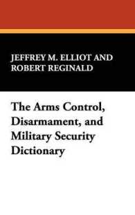 The Arms Control, Disarmament, and Military Security Dictionary