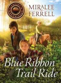 Blue Ribbon Trail Ride : Volume 4 (Horses and Friends)