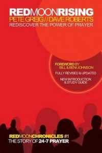 Red Moon Rising : Rediscover the Power of Prayer (Red Moon Chronicles)
