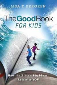 Good Bk for Kids : How the Bible's Big Ideas Relate to You