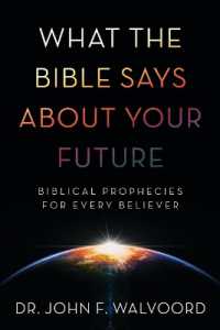What the Bible Says Abt Your F : Biblical Prophecies for Every Believer