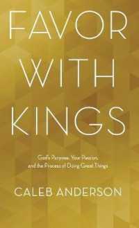 Favor with Kings : God's Purpose, Your Passion, and the Process of Doing Great Things