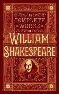 The Complete Works of William Shakespeare (Barnes & Noble Collectible Editions) (Barnes & Noble Collectible Editions)