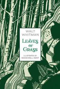 Leaves of Grass (Illustrated Classic Editions)