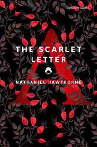 The Scarlet Letter (Signature Editions)