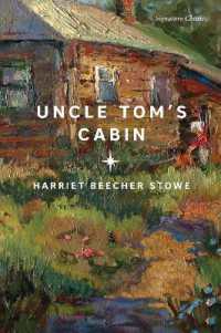 Uncle Tom's Cabin (Signature Editions)