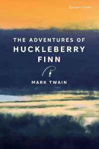 The Adventures of Huckleberry Finn (Signature Classics)