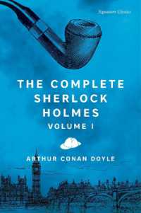 The Complete Sherlock Holmes, Volume I (Signature Editions)