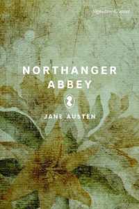 Northanger Abbey (Signature Editions)