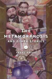 The Metamorphosis and Other Stories (Signature Editions)