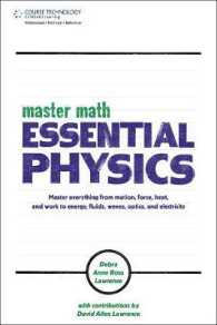 Master Math : Essential Physics: Master Everything from Motion, Force, Heat and Work to Energy, Fluids, Waves, Optics and Electricity (Master Math Ser