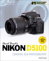 David Busch's Nikon D5100 Guide to Digital SLR Photography