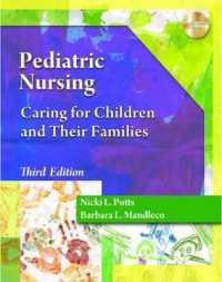 Pediatric Nursing : Caring for Children and Their Families （3 HAR/PSC）