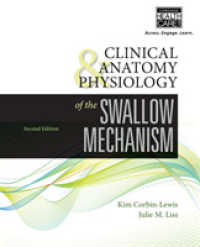 Clinical Anatomy & Physiology of the Swallow Mechanism （2ND）