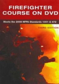 Firefighter Course : Meets the 2008 Nfpa Standards 1001 & 472 （3 DVD）