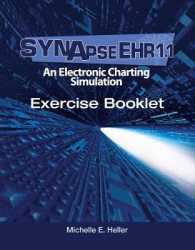 Synapse Ehr 1.1 an Electronic Charting Simulation Exercise （1 PAP/CDR）