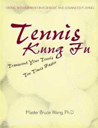 Tennis Kung Fu