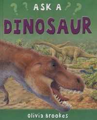 Ask a Dinosaur (Ask) （Library Binding）