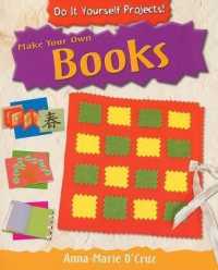Make Your Own Books (Do It Yourself Projects!)