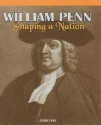 William Penn (American History Milestones) （Library Binding）