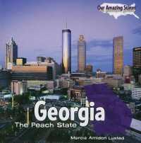 Georgia : The Peach State (Our Amazing States)