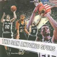 The San Antonio Spurs (America's Greatest Teams)