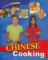 Fun with Chinese Cooking (Let's Get Cooking!) （Library Binding）