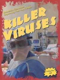 Killer Viruses (Doomsday Scenarios) （Library Binding）