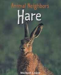 Hare (Animal Neighbors) （Library Binding）