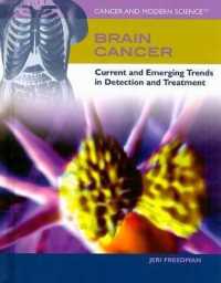 Brain Cancer (Cancer and Modern Science) （Library Binding）