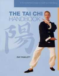 The Tai Chi Handbook (Young Woman's Guide to Health and Well-being) （Library Binding）