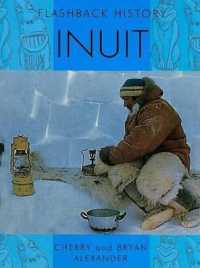 Inuit (Flashback History) （Library Binding）