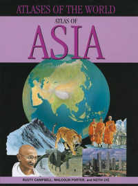 Atlas of Asia (Atlases of the World) （Library Binding）