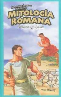 Mitología Romana: Rómulo Y Remo (Roman Mythology: Romulus and Remus) (Historietas Juveniles: Mitologías (Jr. Graphic Mythologies)) （Library Binding）