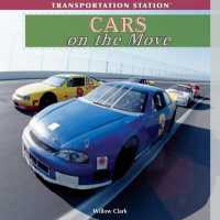 Cars on the Move (Transportation Station) （Library Binding）