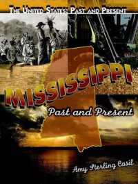 Mississippi (United States: Past and Present)