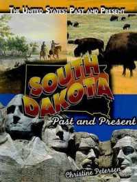 South Dakota (United States: Past and Present)