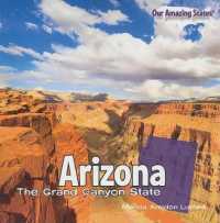 Arizona (Our Amazing States)
