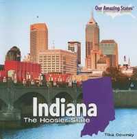 Indiana (Our Amazing States)