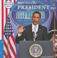 What Does the President Do? (How Our Government Works)