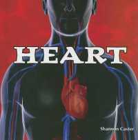 Heart (The Human Body: a Closer Look)